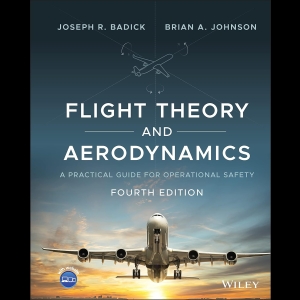 Flight Theory and Aerodynamics - A Practical Guide for Operational Safety