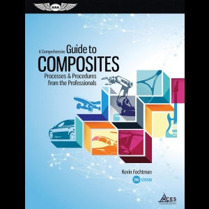 A Comprehensive Guide to Composites - Processes & Procedures from the Professionals