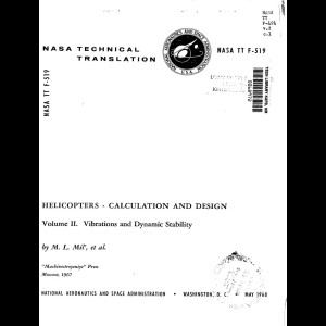 Helicopters Calculation and Design - Vibrations and Dynamic Stability (Volume II)