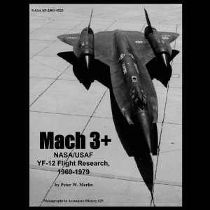 Mach 3+ NASA/USAF YF-12 Flight Research 1969-1979