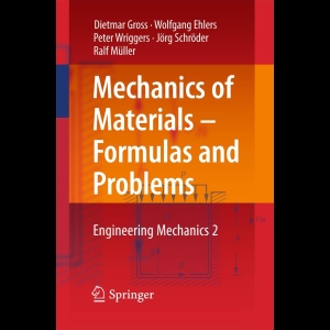 Mechanics of Materials - Formulas and Problems - Engineering Mechanics 2