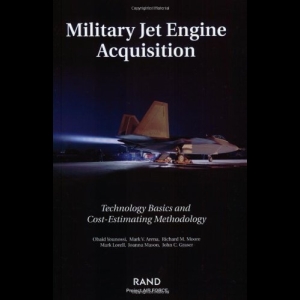 Military Jet Engine Acquistion - Technology Basics and Cost-estimating Methodology