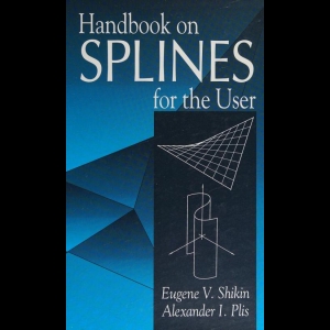 Handbook on Splines for the User