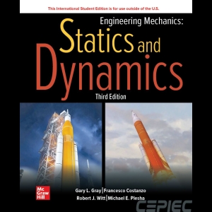 Engineering Mechanics - Statics and Dynamics (Gray)