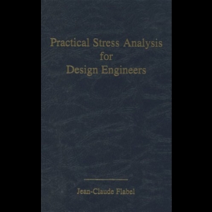 Practical Stress Analysis for Design Engineers - Design and Analysis of Aerospace Vehicle Structures
