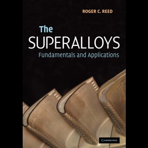 The Superalloys - Fundamentals and Applications