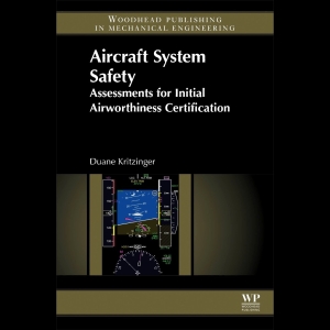 Aircraft System Safety - Assessments for Initial Airworthiness Certification