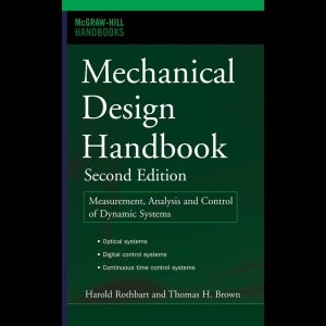 Mechanical Design Handbook - Measurement, Analysis and Control of Dynamic Systems