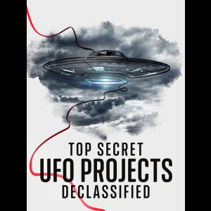 Top Secret UFO Projects - Declassified