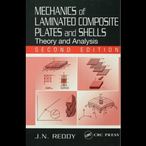 Mechanics of Laminated Composite Plates and Shells - Theory and Analysis