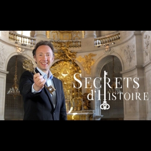 [Serie] Secrets d'Histoire