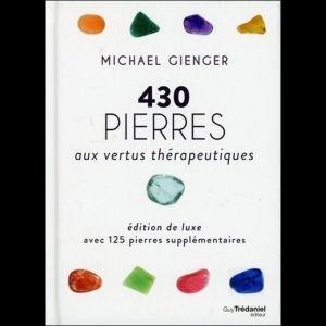 430 pierres aux vertus thérapeutiques (édition de luxe avec 125 pierres supplémentaires)