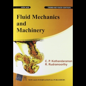 Fluid Mechanics and Machinery (Kothandaraman)