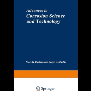 Advances in Corrosion Science and Technology (7 Volumes)