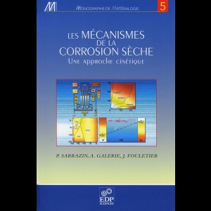 Les mécanismes de la corrosion sèche - Une approche cinétique - Une approche cinétique