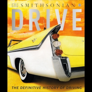 Drive - The Definitive History of Driving