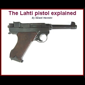 The Lahti pistol explained