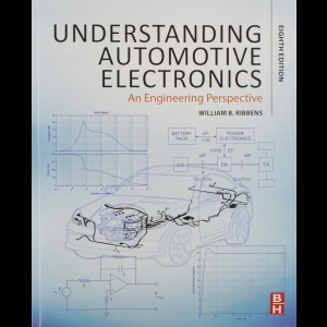 Understanding Automotive Electronics - An Engineering Perspective