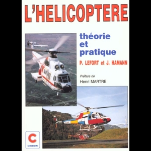 L'hélicoptère - théorie et pratique