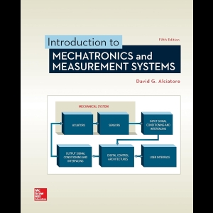 Introduction to Mechatronics and Measurement Systems