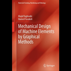 Mechanical Design of Machine Elements by Graphical Methods