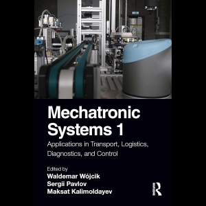 Mechatronic Systems 1 - Applications in Transport, Logistics, Diagnostics and Control