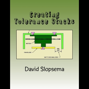 Creating Tolerance Stacks - Training and Exercises
