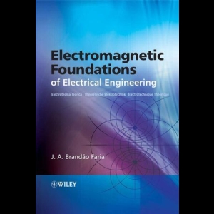 Electromagnetic Foundations of Electrical Engineering