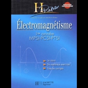 Electromagnétisme - 1ère année - MPSI-PCSI-PTSI