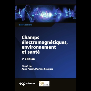 Champs électromagnétiques, environnement et santé