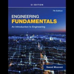 Engineering Fundamentals - An Introduction to Engineering