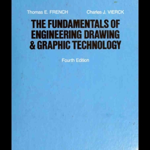 Fundamentals of Engineering Drawing and Graphic Technology