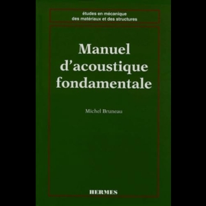 Manuel d'acoustique fondamentale