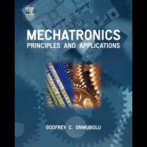 Mechatronics - Principles and Applications