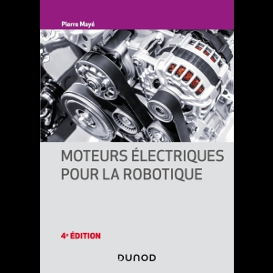 Moteurs Electriques pour la Robotique