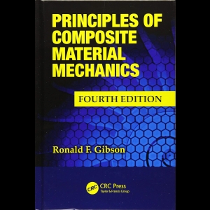 Principles of Composite Material Mechanics