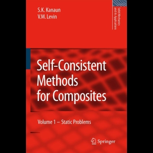 Self-Consistent Methods for Composites - Volume 1 - Static Problems