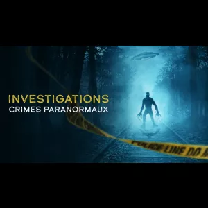 [Serie] Investigations - Crimes Paranormaux