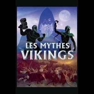 [Serie] Les Mythes Vikings