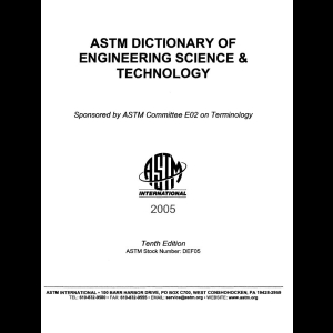 ASTM - Dictionary of Engineering Science Technology