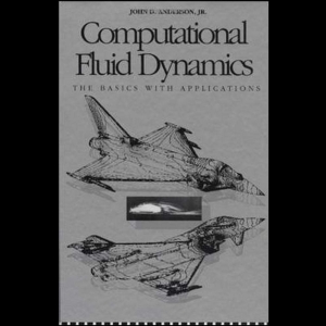 Computational Fluid Dynamics - The Basics With Applications