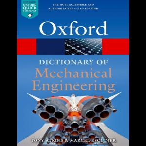 Oxford - A Dictionary of Mechanical Engineering