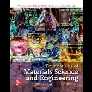 Foundations of Materials Science and Engineering