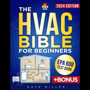 The HVAC Bible For Beginners (Miller)