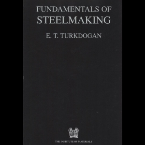 Fundamentals of Steelmaking