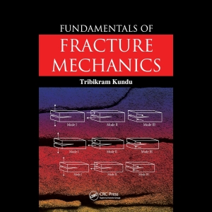 Fundamentals of Fracture Mechanics