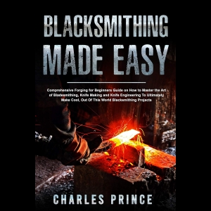 Blacksmithing Made Easy
