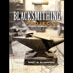Blacksmithing Projects