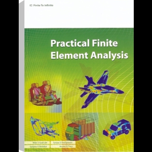 Practical Finite Element Analysis