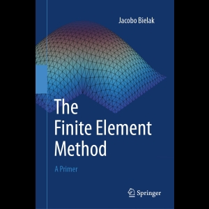 The Finite Element Method - A Primer